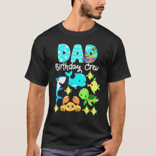 Daddy Of The Sea Aquarium Party Sea Fish Ocean Ani T-Shirt
