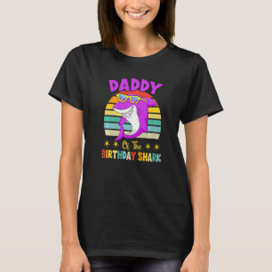 Daddy Of The Shark Birthday Family Matching Birthd T-Shirt