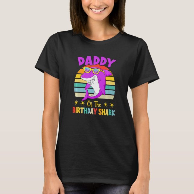 Daddy Of The Shark Birthday Family Matching Birthd T-Shirt (Front)