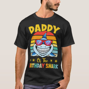Daddy Of The Shark Birthday Family Matching Birthd T-Shirt