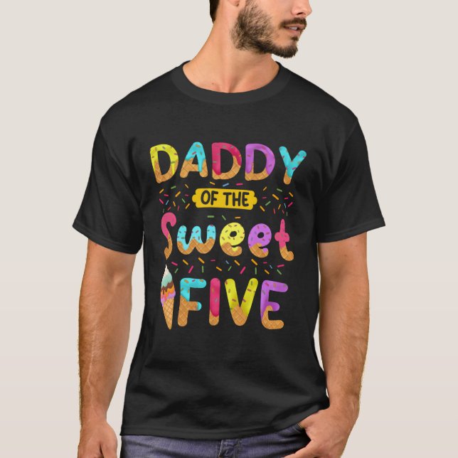 Daddy Of The Sweet Five 5Th Ice Cream Py T-Shirt (Front)