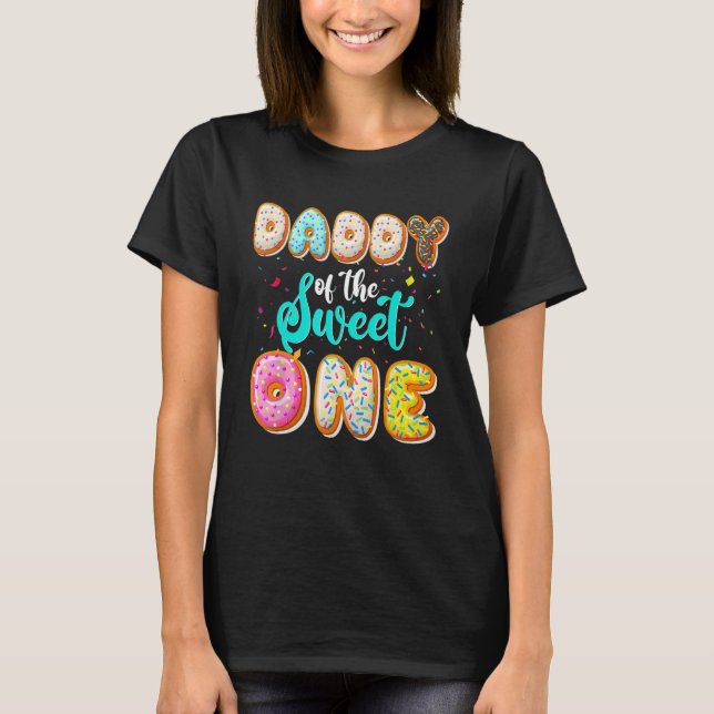 Daddy Of The Sweet One 1st Birthday Family Doughnu T-Shirt (Front)