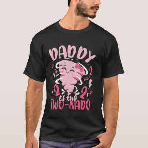 Daddy of the Two-nado Tornado Theme 2nd Birthday P T-Shirt