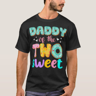 Daddy Of The Two Sweet Doughnut Birthday Family Th T-Shirt