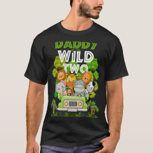 Daddy Of The Wild Two Zoo Truck Birthday Safari Ju T-Shirt