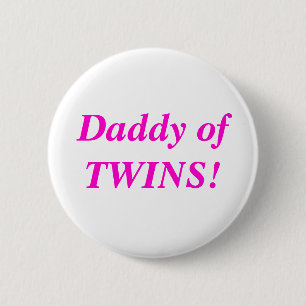 Daddy of Twins button