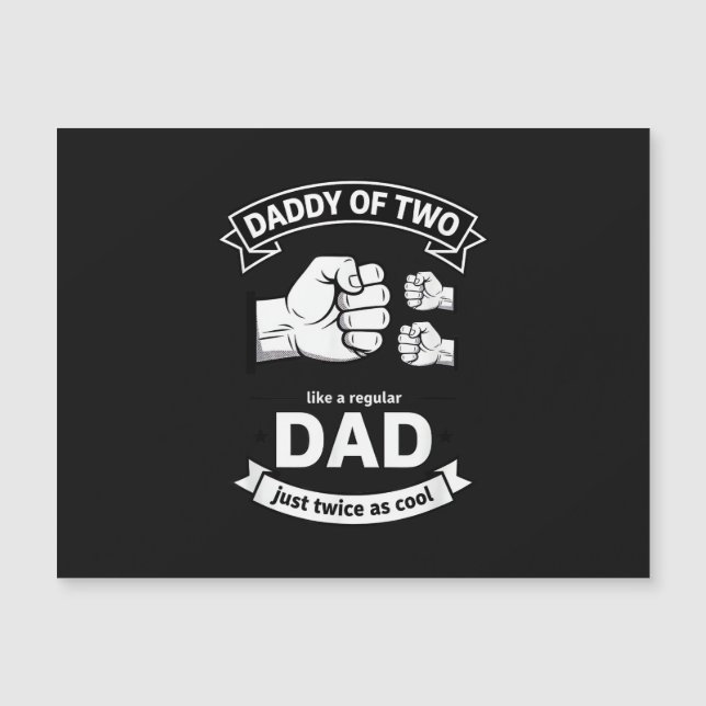 Daddy of Two Dad Funny Father of Two Fathers Day B (Front)