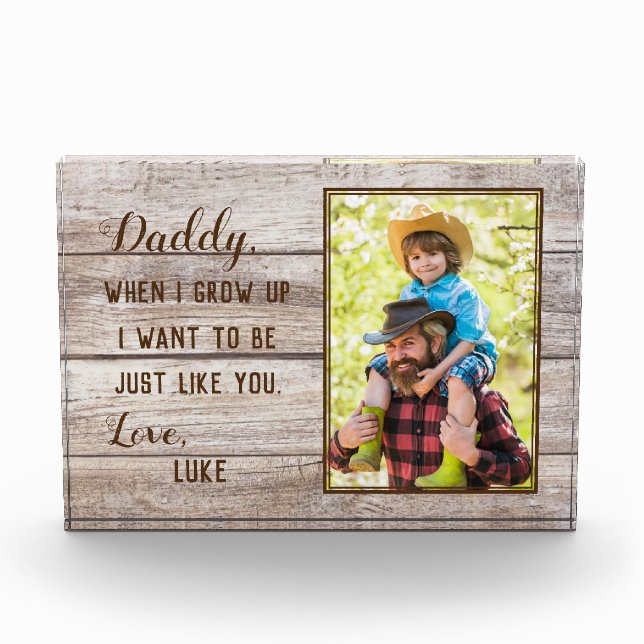 Daddy One Photo When I Grow Up Wood Plank Plaque (Front)
