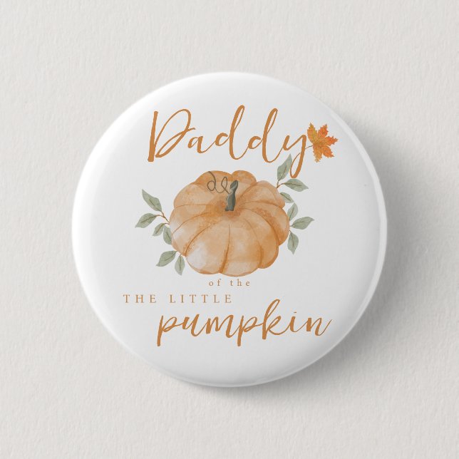 Daddy Orange Little Pumpkin Fall Baby Shower  6 Cm Round Badge (Front)