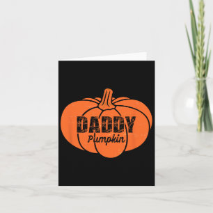 Daddy Pumpkin Matching Family Halloween Thanksgivi Card
