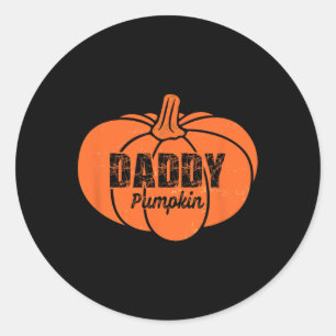 Daddy Pumpkin Matching Family Halloween Thanksgivi Classic Round Sticker