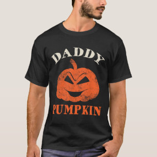 Daddy Pumpkin Matching Family Halloween Thanksgivi T-Shirt