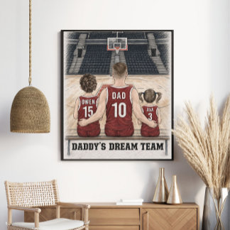 Daddy’s Dream Team Basketball Family Portrait Poster