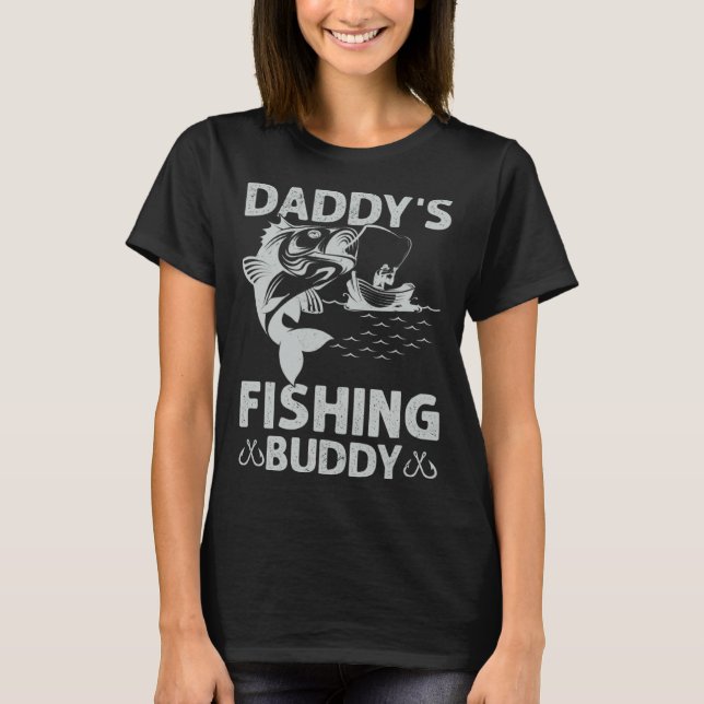 Daddy s Fishing Buddy Fishing Papa Son Boy Fathers T-Shirt (Front)