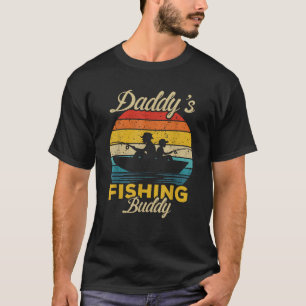 Daddy s Fishing Buddy funny retro dad son gift for T-Shirt