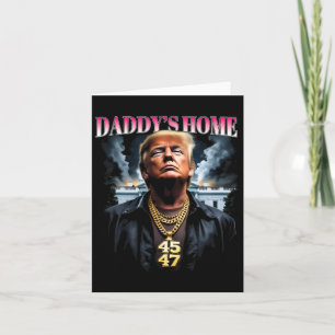 Daddy’s Home Trump Card