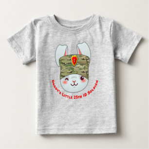“Daddy’s Little 25th Infantry Division Soldier” Baby T-Shirt