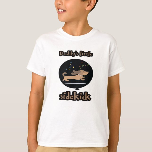 Daddy s little sidekick T-Shirt (Front)