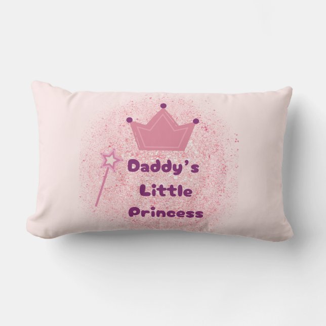 Daddy’s Princess Throw Pillow  (Front)