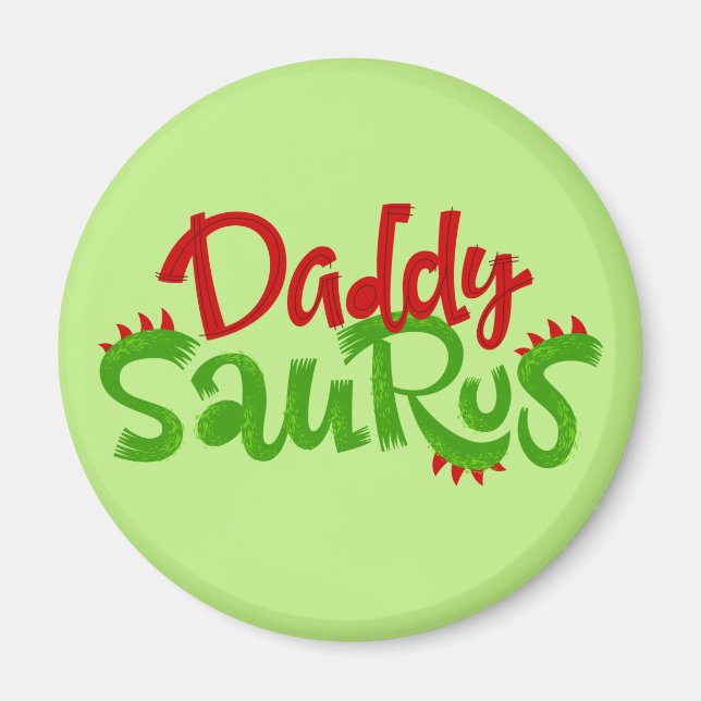 Daddy Saurus Dinosaur Lettering Magnet (Front)