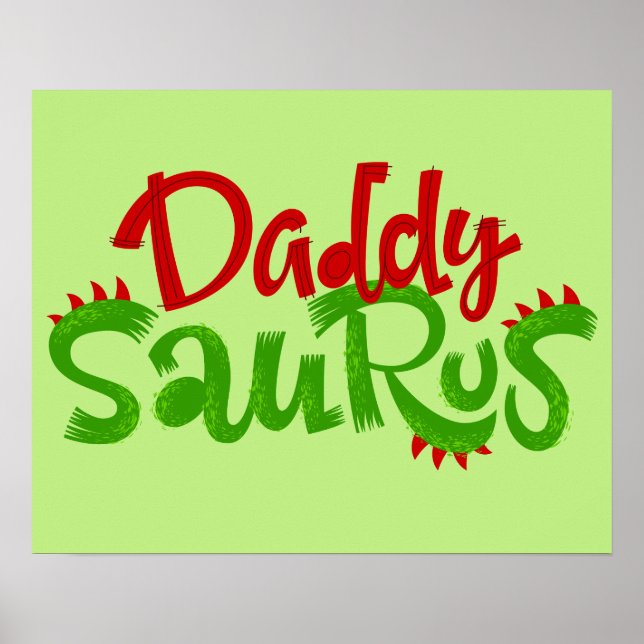 Daddy Saurus Dinosaur Lettering Poster (Front)