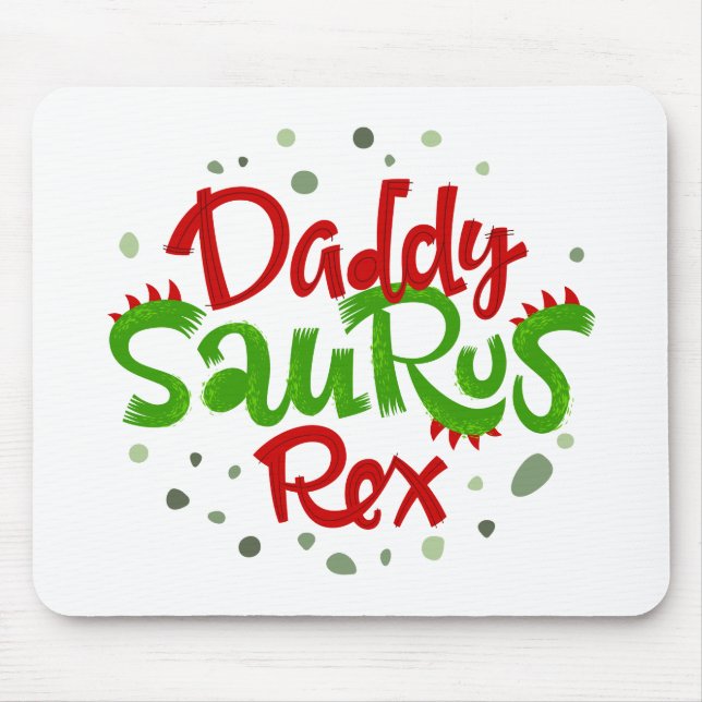 Daddy Saurus Rex Illustration Mouse Pad (Front)