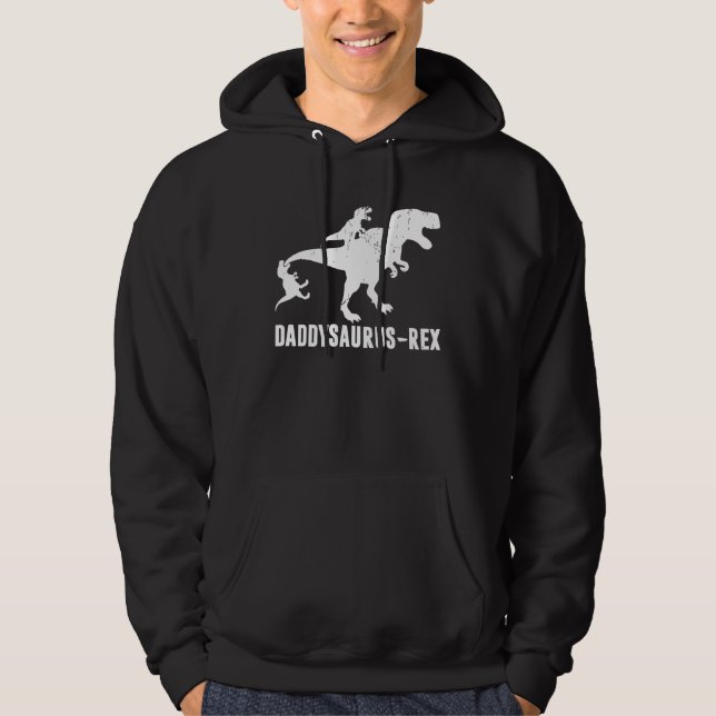 Daddy Saurus  Rex  Rex Dinosaur Dad Uncle Grandpa Hoodie (Front)