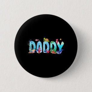 Daddy Sea Animal Theme Family Birthday Party 6 Cm Round Badge