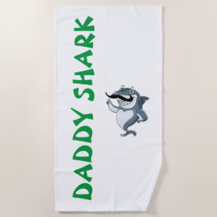 Daddy Shark Beach Towel
