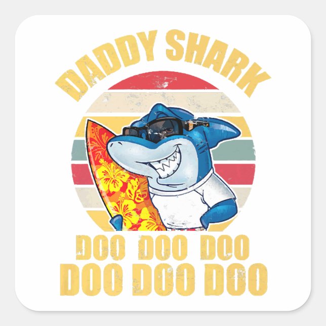 Daddy Shark Doo Doo Doo Fathers Day 2024 Square Sticker (Front)