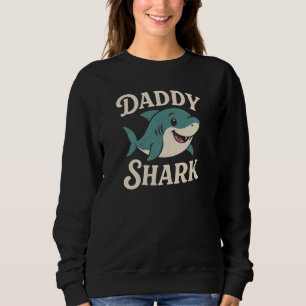 DADDY  SHARK SWEATSHIRT