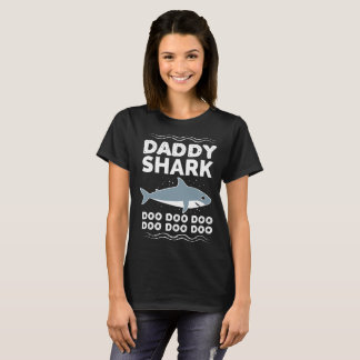 daddy shark T-Shirt