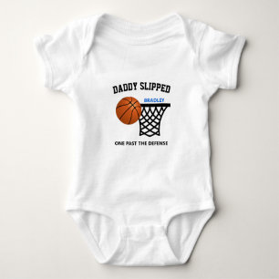 Daddy slipped one past the defence basketball baby baby bodysuit