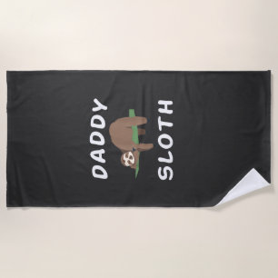 Daddy Sloth Matching Family Funny Sleeping sloths  Beach Towel
