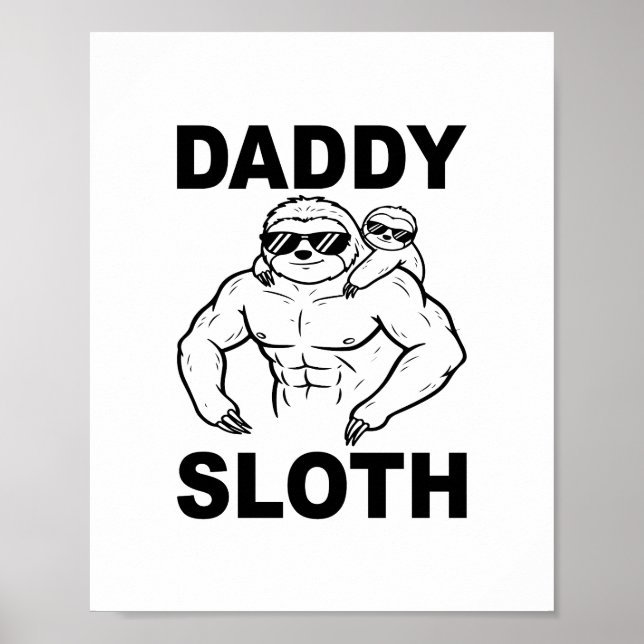 Daddy Sloth Poster (Front)