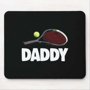 Daddy Tennis S Funny Women Tennis Play Tees Badmin Mouse Pad