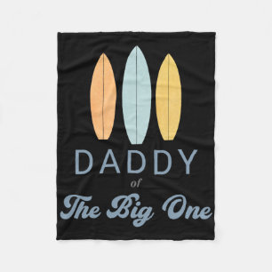Daddy The Big One Surf 1st Birthday Family Matchin Fleece Blanket