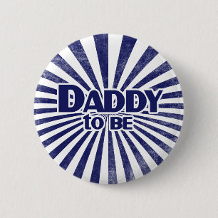 Daddy to Be 6 Cm Round Badge