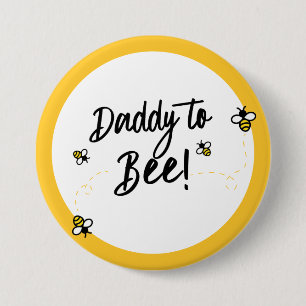 Daddy to Be Daddy to Bee Bee Theme Baby Shower 7.5 Cm Round Badge