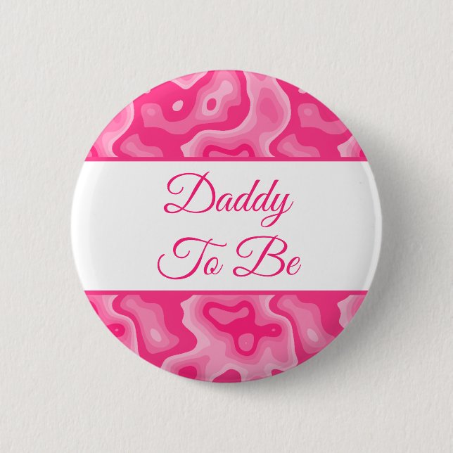 Daddy To Be | Girl's Baby Shower  Button (Front)