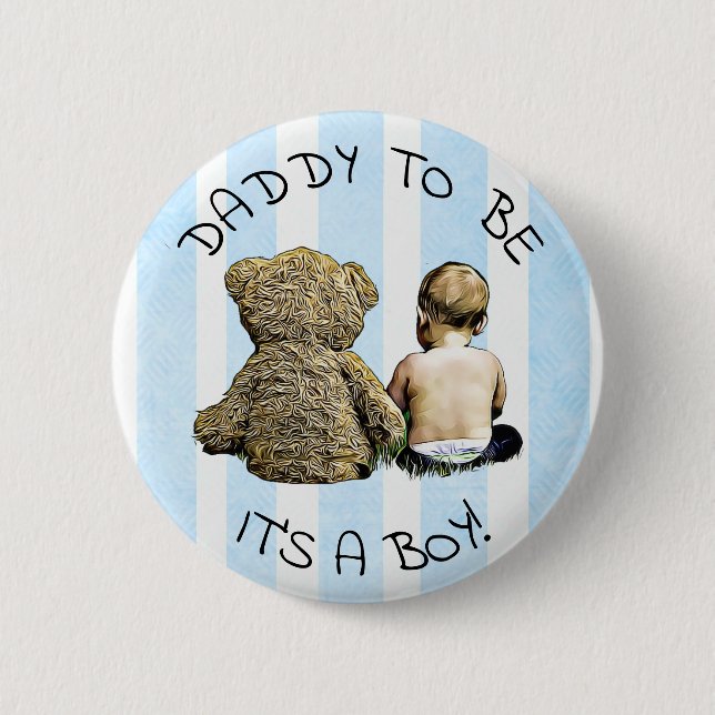 Daddy  to be, Its a boy, Baby Shower Button (Front)