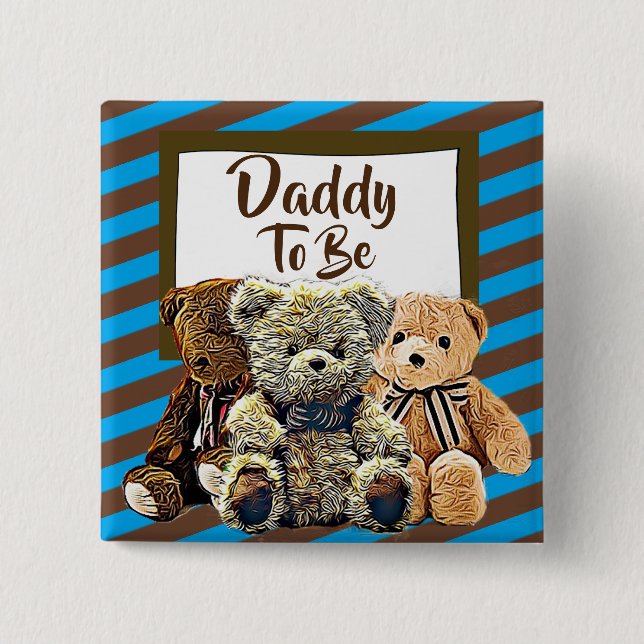 Daddy to be Teddy Bear Baby Shower 15 Cm Square Badge (Front)