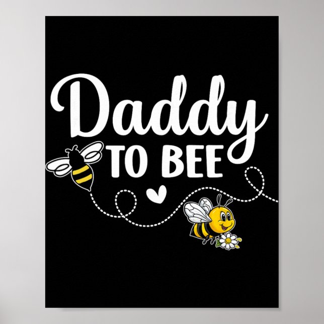 Daddy To Bee Gender Reveal Pregnancy Announcement  Poster (Front)