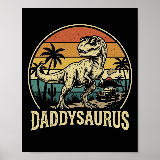 Daddy Trex Dinosaur Daddysaurus Retro Fathers Day  Poster (Front)