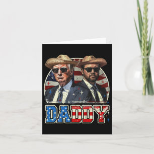 Daddy Trump Funny Trump Is My Daddy Card