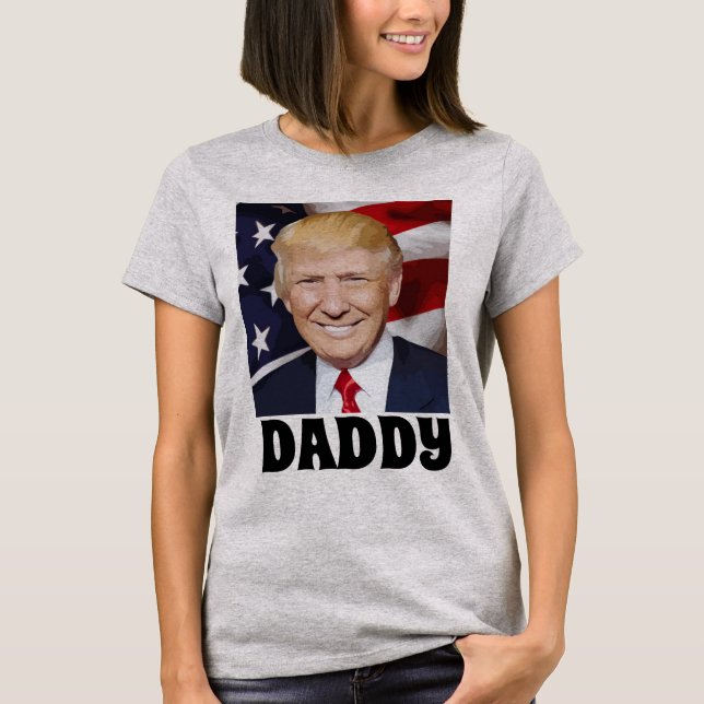 DADDY TRUMP T-Shirts (Front)