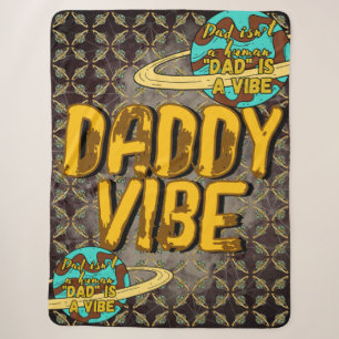 Daddy, vibe Sherpa Blanket