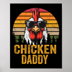 Daddy Vintage Funny Farmer Chickens Fathers Day Me Poster