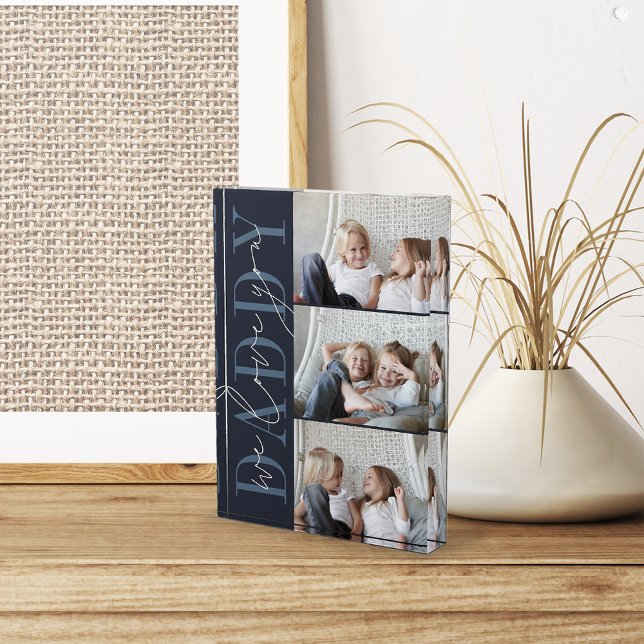 Daddy We Love You 3 Photo Block (Creator Uploaded)