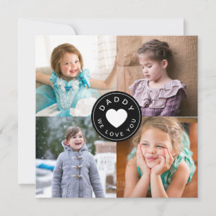 Daddy We Love You Heart 4 Photo Collage